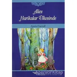 Alice Harikalar Ülkesinde - Lewis Carroll - Tulpars Yayınevi