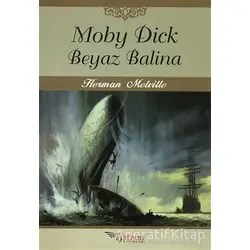 Moby Dick Beyaz Balina - Herman Melville - Tulpars Yayınevi