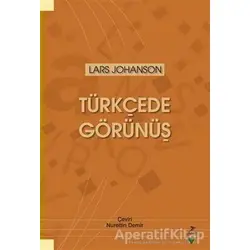 Türkçede Görünüş - Lars Johanson - Grafiker Yayınları
