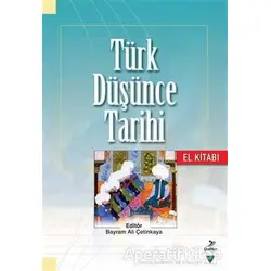 Türk Düşünce Tarihi El Kitabı - Müfit Selim Saruhan - Grafiker Yayınları