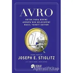 Avro - Joseph E. Stiglitz - Scala Yayıncılık