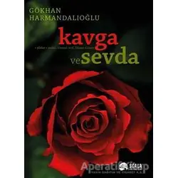 Kavga ve Sevda - Gökhan Harmandalıoğlu - Scala Yayıncılık