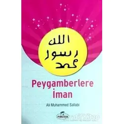Peygamberlere İman - Ali Muhammed Sallabi - Ravza Yayınları