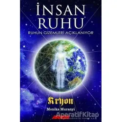İnsan Ruhu - Monika Muranyi - Akaşa Yayınları