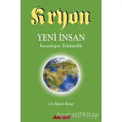 Kryon 12. Kitap: Yeni İnsan - Kryon - Akaşa Yayınları