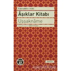 Aşıklar Kitabı - Uşşakname - Fahruddin-i Iraki - Büyüyen Ay Yayınları