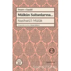 Mülkün Sultanlarına - İmam-ı Gazali - Büyüyen Ay Yayınları