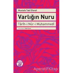 Varlığın Nuru - Mustafa Taki Efendi - Büyüyen Ay Yayınları