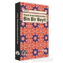 Klasik Arap Edebiyatından Bin Bir Beyit - Ali Benli - Büyüyen Ay Yayınları