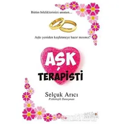 Aşk Terapisti - Selçuk Arıcı - Artikel Yayıncılık
