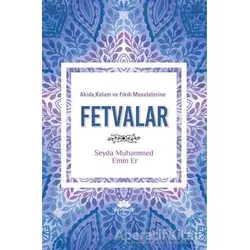 Akide, Kelam ve Fıkıh Meselelerine Fetvalar - Muhammed Emin Er - Mevsimler Kitap