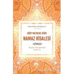 Dört Mezhebe Göre Namaz Risalesi - Seyda Muhammed Emin Er - Mevsimler Kitap