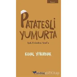 Patatesli Yumurta - Kemal Yitikırmak - Boyalıkuş Yayınları