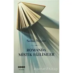Romanda Mistik Eğilimler - Sema Noyan - Hece Yayınları