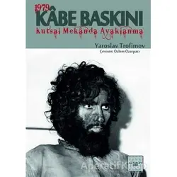Kabe Baskını - Yaroslav Trofimov - İyidüşün Yayınları
