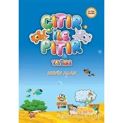Çıtır İle Pıtır Tatilde - Nevin Alan - Siyer Yayınları