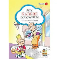 Ben Kadere İnanyorum - Demirhan Kadıoğlu - Siyer Yayınları