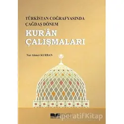 Kuran Çalışmaları - Nur Ahmet Kurban - Siyer Yayınları