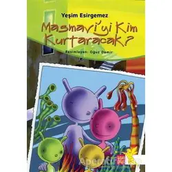 Masmavi’yi Kim Kurtaracak - Yeşim Esirgemez - İkaros Yayınları