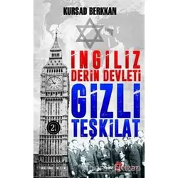 İngiliz Derin Devleti Gizli Teşkilat - Kursad Berkkan - Eftalya Kitap