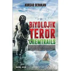 Biyolojik Terör Chemtrails - Kürşad Berkkan - Eftalya Kitap