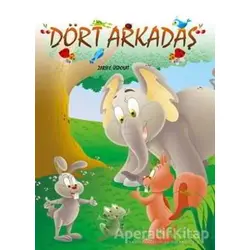 Dört Arkadaş - Zarife Üspolat - Mor Elma Yayıncılık