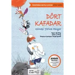 Dört Kafadar Güneşi Yerine Asıyor - Bai Bing - Arpa Kitap