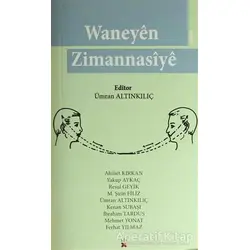 Waneyen Zimannasiye - Kolektif - Lis Basın Yayın