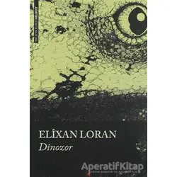 Dinozor - Elixan Loran - Lis Basın Yayın