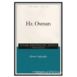 Hz. Osman - Ekrem Sağıroğlu - Düşün Yayıncılık
