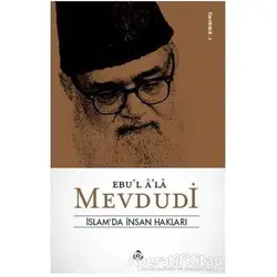 İslamda İnsan Hakları - Seyyid Ebul-Ala el-Mevdudi - Düşün Yayıncılık