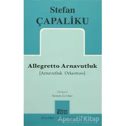Allegretto Arnavutluk - Stefan Çapaliku - Mitos Boyut Yayınları