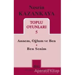 Nesrin Kazankaya - Toplu Oyunları 5 - Nesrin Kazankaya - Mitos Boyut Yayınları