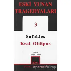 Kral Oidipus: Eski Yunan Tragedyaları - 3 - Sofokles - Mitos Boyut Yayınları