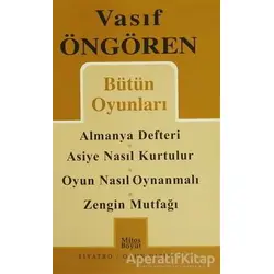 Bütün Oyunları: Almanya Defteri (Göç) / Asiye Nasıl Kurtulur? / Oyun Nasıl Oynanmalı? / Zengin Mutfa
