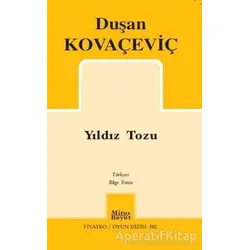 Yıldız Tozu - Duşan Kovaçeviç - Mitos Boyut Yayınları