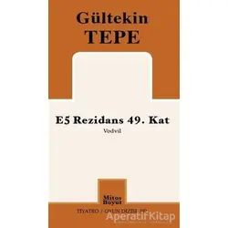 E5 Rezidans 49. Kat - Gültekin Tepe - Mitos Boyut Yayınları