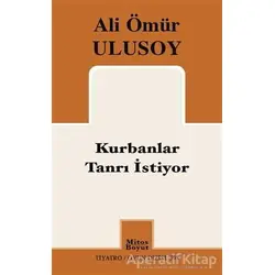 Kurbanlar Tanrı İstiyor - Ali Ömür Ulusoy - Mitos Boyut Yayınları