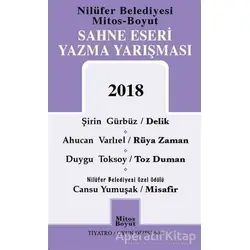 Sahne Eseri Yazma Yarışması 2018 - Şirin Gürbüz - Mitos Boyut Yayınları