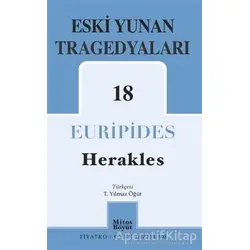Eski Yunan Tragedyaları 18 - Herakles - Euripides - Mitos Boyut Yayınları