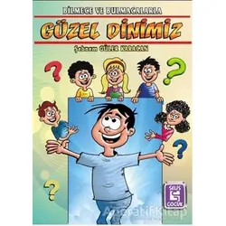 Bilmece ve Bulmacalarla Güzel Dinimiz - Şebnem Güler Karacan - Selis Kitaplar