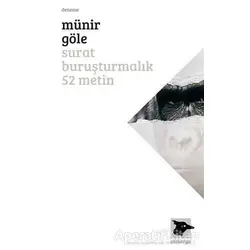 Surat Buruşturmalık 52 Metin - Münir Göle - Alakarga Sanat Yayınları