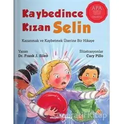 Kaybedince Kızan Selin - Frank J. Sileo - Okuyan Koala