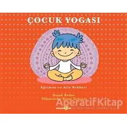 Çocuk Yogası - Başak Bodur - Okuyan Us Yayınları