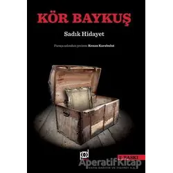 Kör Baykuş - Sadık Hidayet - Pales Yayıncılık