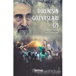 Direnişin Gözyaşları 2 - Ali Şirnani - Festival Yayıncılık