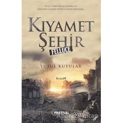 Kıyamet Şehir Felluce - Yusuf Kuyular - Festival Yayıncılık