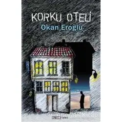 Korku Oteli - Okan Eroğlu - Ozan Yayıncılık