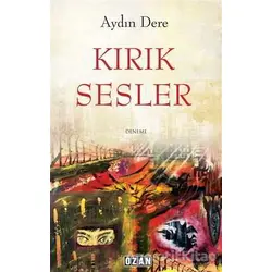 Kırık Sesler - Aydın Dere - Ozan Yayıncılık