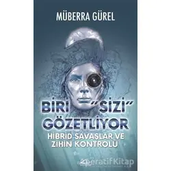 Biri Sizi Gözetliyor - Müberra Gürel - Asi Kitap